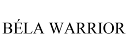 BÉLA WARRIOR trademark