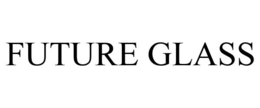 FUTURE GLASS trademark