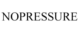 NOPRESSURE trademark