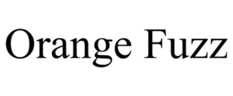ORANGE FUZZ trademark