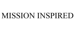 MISSION INSPIRED trademark