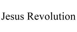 JESUS REVOLUTION trademark
