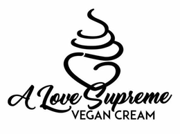 A LOVE SUPREME VEGAN CREAM trademark