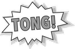 TONG! trademark