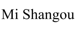 MI SHANGOU trademark