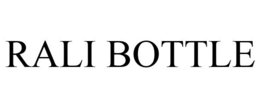 RALI BOTTLE trademark