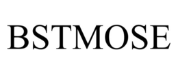 BSTMOSE trademark