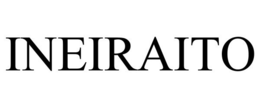 INEIRAITO trademark