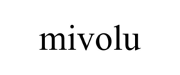 MIVOLU trademark