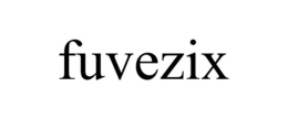 FUVEZIX trademark