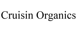 CRUISIN ORGANICS trademark