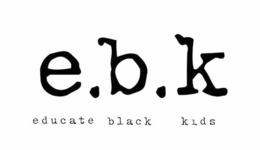 E.B.K EDUCATE BLACK KIDS trademark