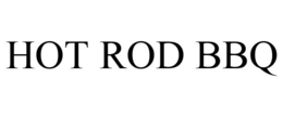 HOT ROD BBQ trademark