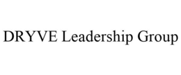 DRYVE LEADERSHIP GROUP trademark