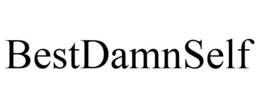 BESTDAMNSELF trademark