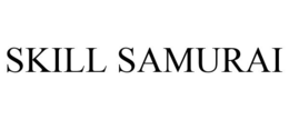 SKILL SAMURAI trademark