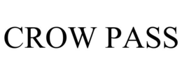 CROW PASS trademark