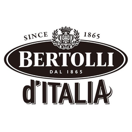 BERTOLLI DAL 1865 SINCE 1865 D'ITALIA trademark