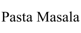 PASTA MASALA trademark