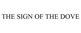 THE SIGN OF THE DOVE trademark
