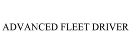 ADVANCED FLEET DRIVER trademark