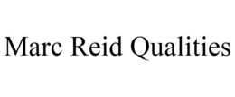 MARC REID QUALITIES trademark