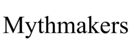 MYTHMAKERS trademark