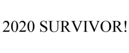 2020 SURVIVOR! trademark