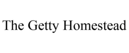 THE GETTY HOMESTEAD trademark