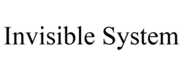 INVISIBLE SYSTEM trademark