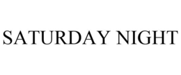 SATURDAY NIGHT trademark
