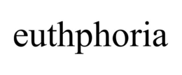 EUTHPHORIA trademark