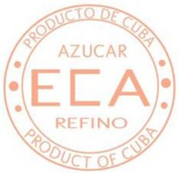 ECA AZUCAR REFINO PRODUCTO DE CUBA PRODUCT OF CUBA trademark