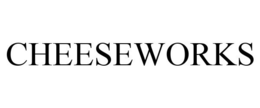 CHEESEWORKS trademark