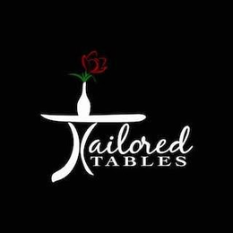TAILORED TABLES trademark