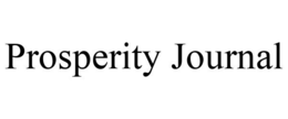 PROSPERITY JOURNAL trademark