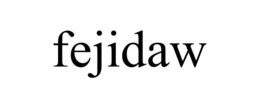 FEJIDAW trademark