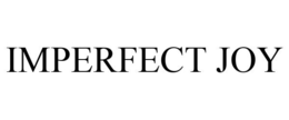 IMPERFECT JOY trademark