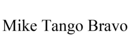 MIKE TANGO BRAVO trademark