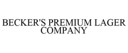 BECKER'S PREMIUM LAGER COMPANY trademark