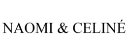 NAOMI & CELINÉ trademark