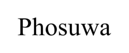 PHOSUWA trademark
