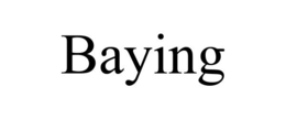 BAYING trademark