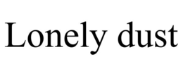 LONELY DUST trademark