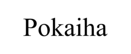 POKAIHA trademark