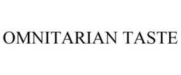 OMNITARIAN TASTE trademark