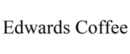 EDWARDS COFFEE trademark