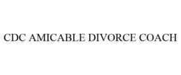 CDC AMICABLE DIVORCE COACH trademark