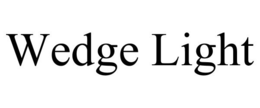 WEDGE LIGHT trademark
