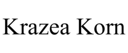 KRAZEA KORN trademark